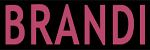 Read up on the latest adventures of Brandi